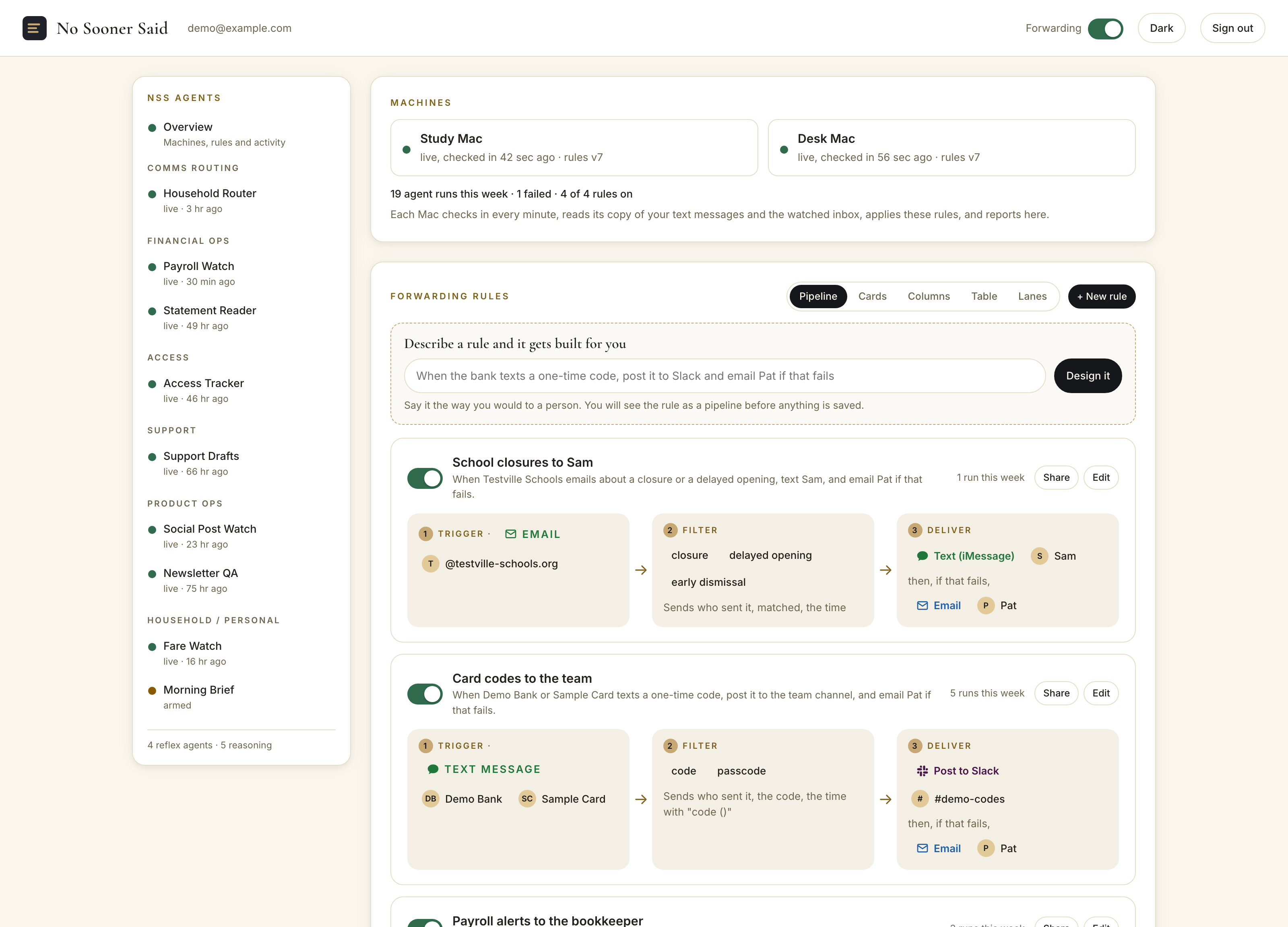 The No Sooner Said console in the pipeline view: two demo machines checking in, a Describe a rule box, then agents drawn as Trigger, Filter, Deliver, with an Email input badge on the first and a Text message badge on the second
